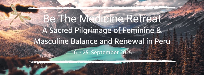 illustration for event: Be the Medicine Retreat: A Sacred Pilgrimage of Feminine & Masculine Balance and Renewal in Peru