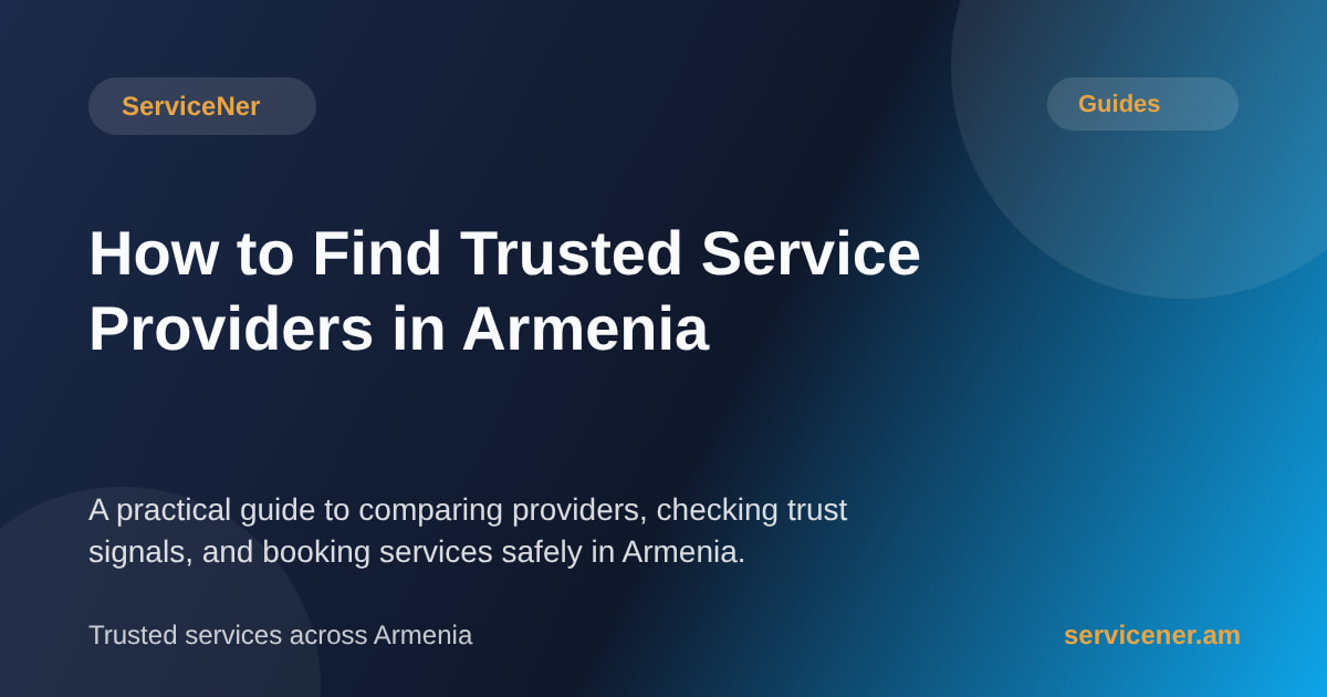 Как найти надежных исполнителей услуг в Армении