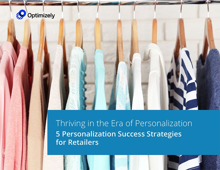 5 Personalization Success Strategies for Retailers