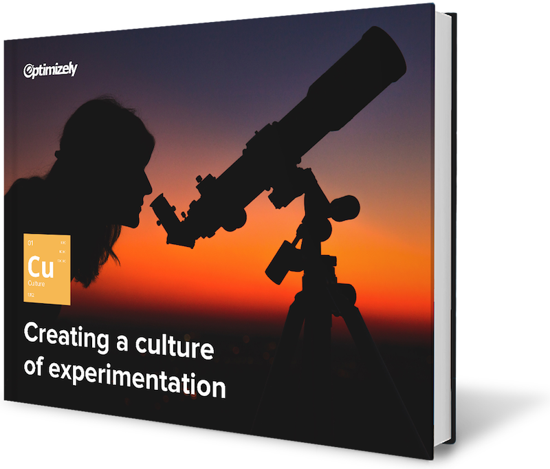 Creating a Culture of Experimentation