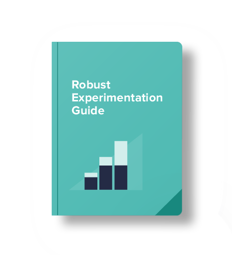 Building a Robust Experimentation Capability