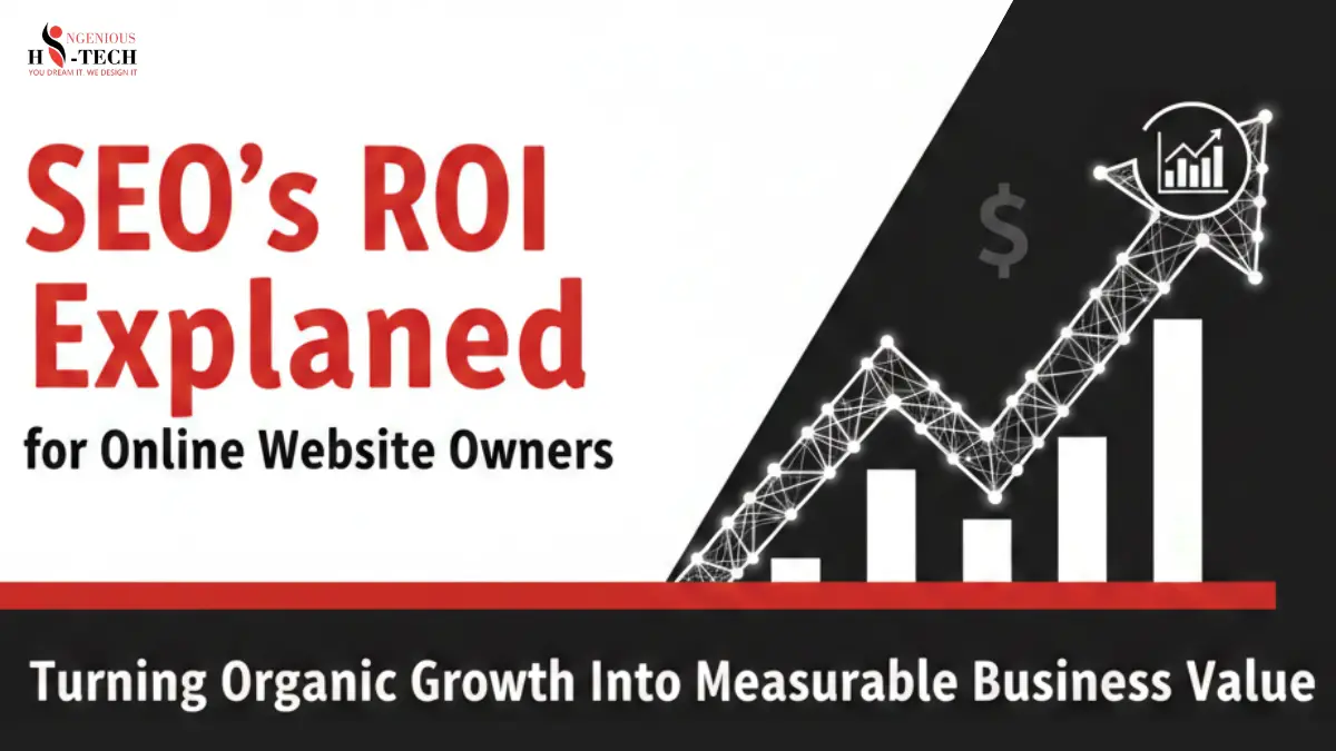 SEO ROI Explained for Online Website Owners: Turning Organic Growth Into Measurable Business Value