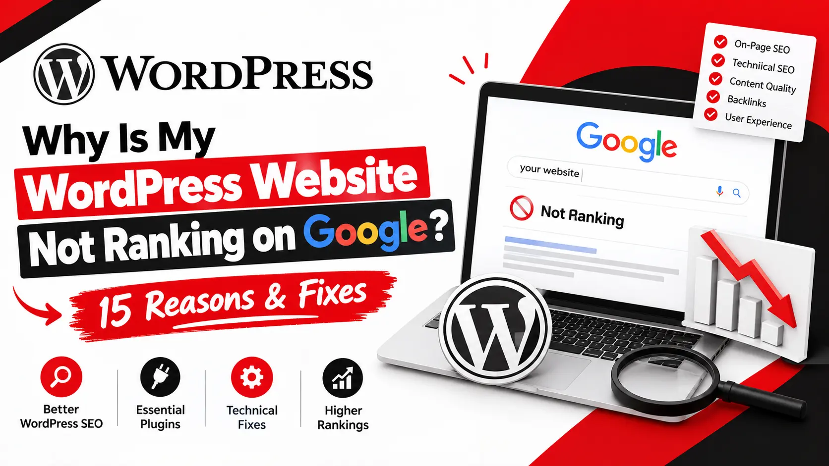 Why Is My WordPress Website Not Ranking on Google? 15 Reasons & Fixes