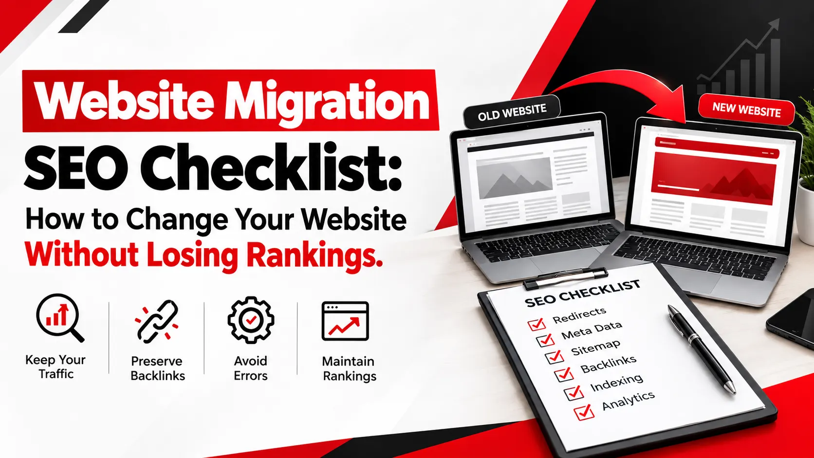Website Migration SEO Checklist: How to Change Your Website Without Losing Rankings