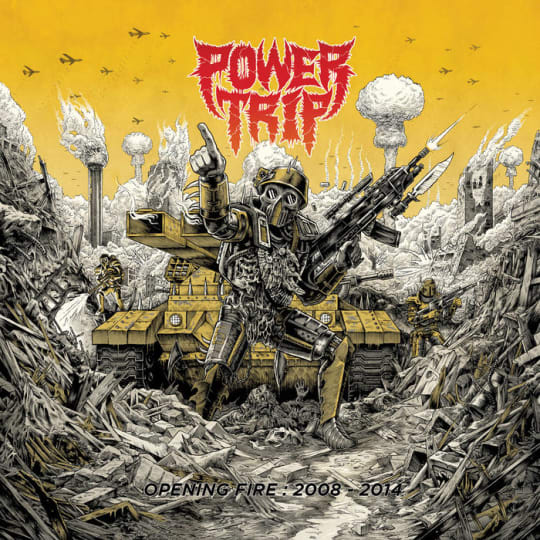 Power Trip - Opening Fire: 2008?-?2014