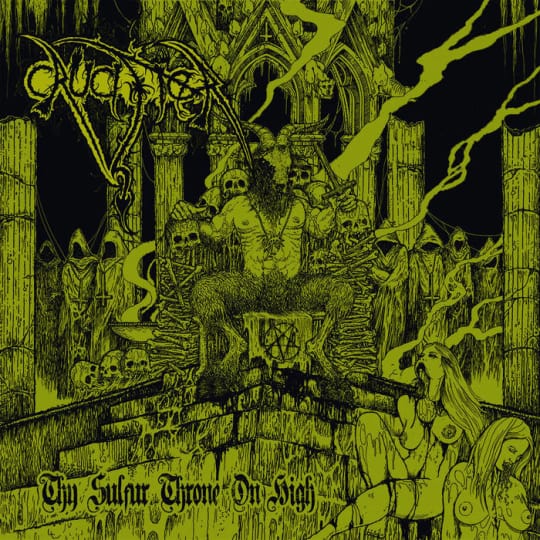 Crucifer - Thy Sulfur Throne On High