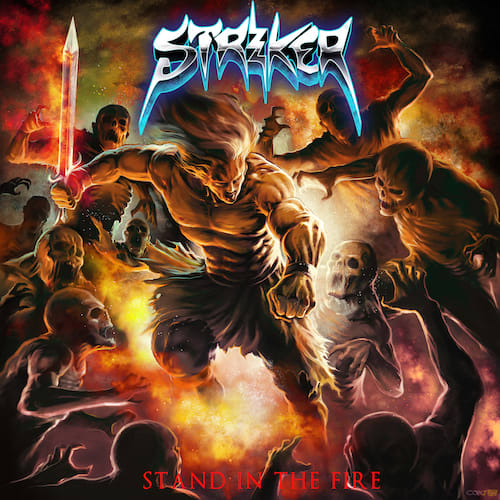 Striker Stand in the Fire album cover