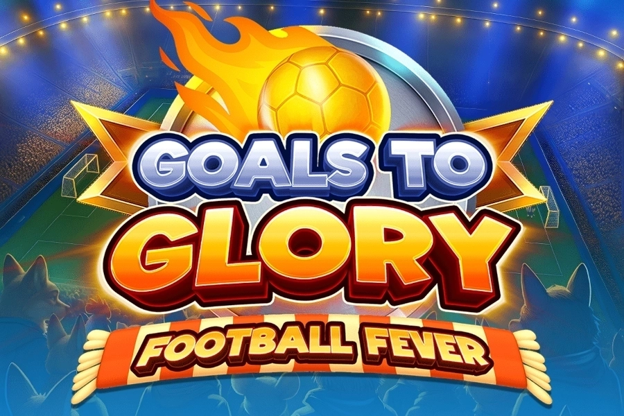 Goals to Glory: Football Fever