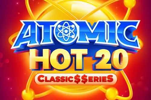 アトミック・ホット・20:・クラシック$$シリーズ