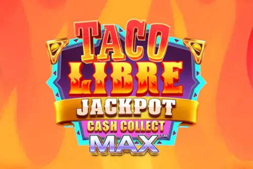 タコ・リブレ:ジャックポット・キャッシュ・コレクト・マックス