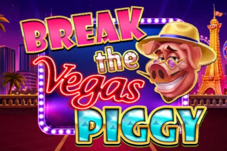 Break the Vegas Piggy