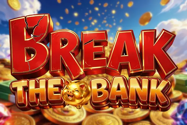Break the Bank