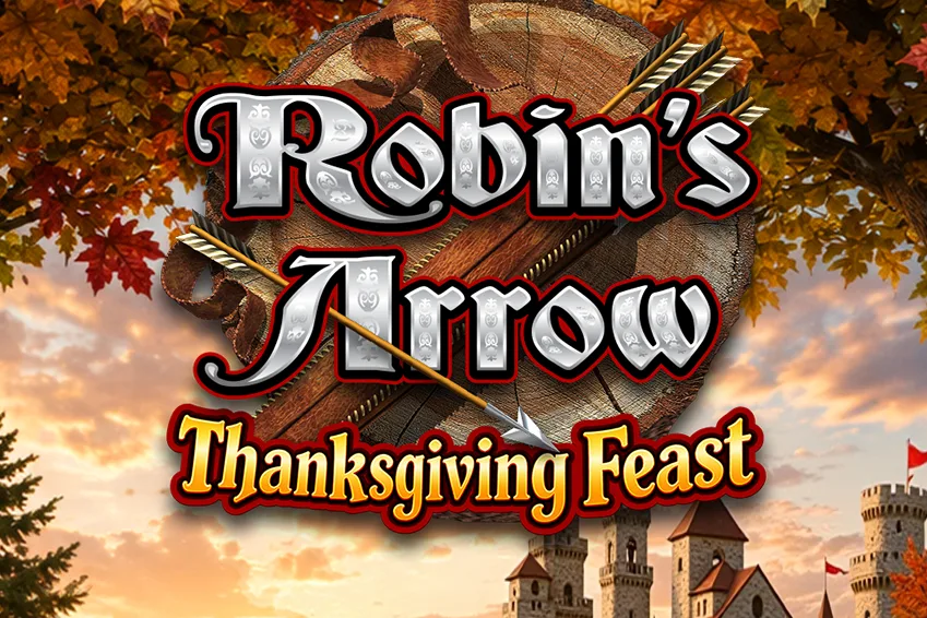 Robin's Arrow: Thanksgiving Feast