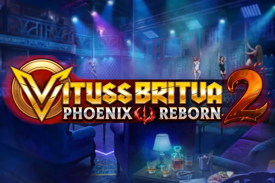 Vituss Britva 2: Phoenix Reborn