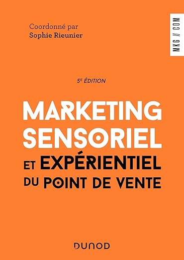 Marketing Sensoriel Et Experientiel