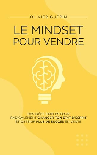 Le Mindset Pour Vendre
