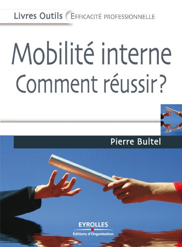 Mobilite Interne Comment Reussir
