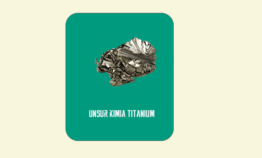 Unsur Kimia Titanium