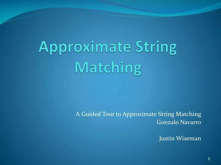 PPT - Approximate String Matching PowerPoint Presentation, free ...