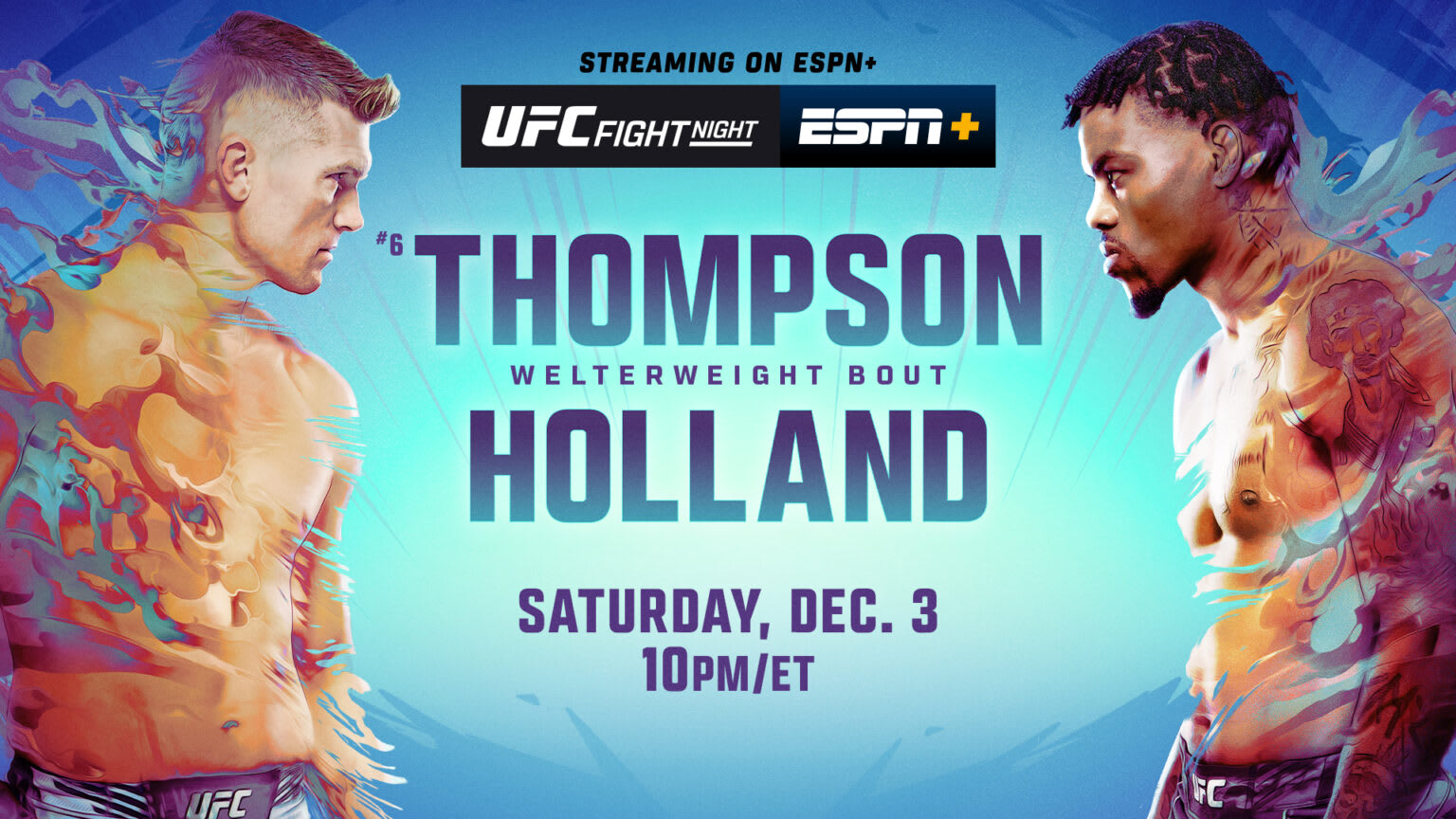 UFC Fight Night: Thompson vs. Holland Saturday, Dec. 3, on ESPN, ESPN ...