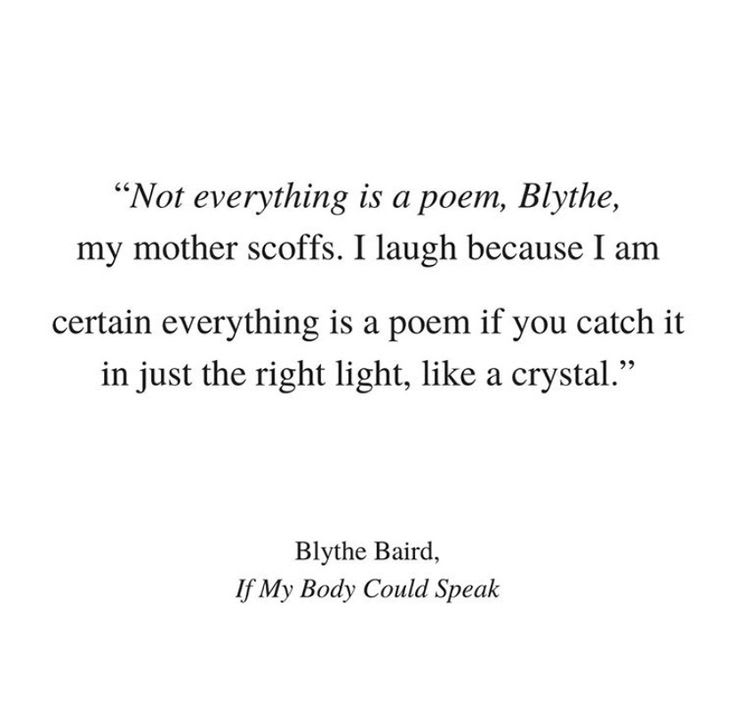 Pin by Missy S. on Obsession: Quotes | Blythe baird, Prose poetry, Words