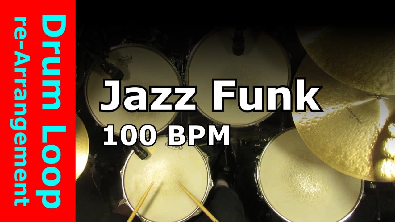 Jazz Funk 100 BPM [Drum Loop re-Arrangement] - YouTube