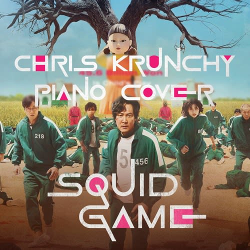 Stream Squid Game OST - Piano Medley by Chris Krunchy | Listen online ...