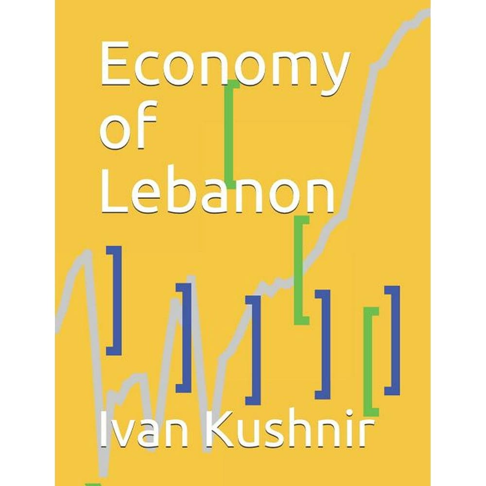 Economy in Countries: Economy of Lebanon (Series #135) (Paperback ...