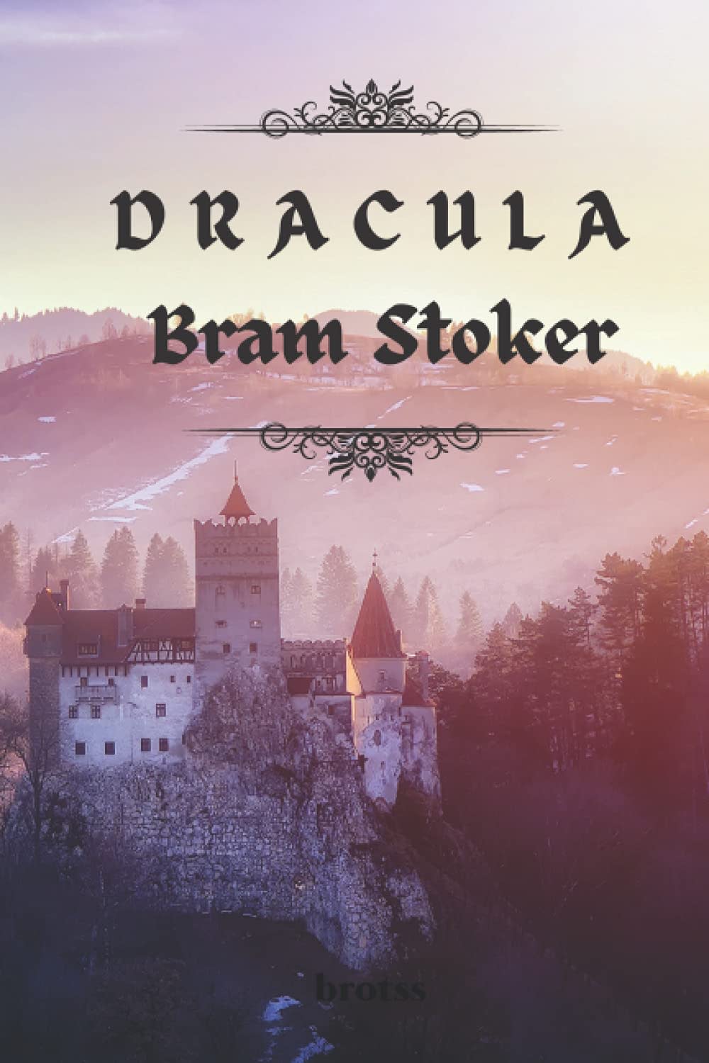 DRACULA by Bram Stoker: Unabridged Edition by Bram Stoker | Goodreads