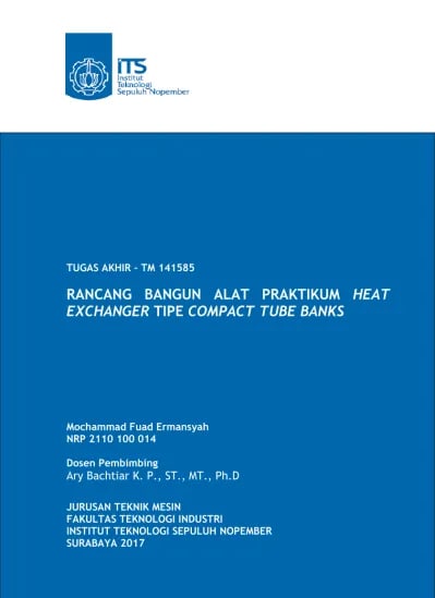 RANCANG BANGUN ALAT PRAKTIKUM HEAT EXCHANGER TIPE COMPACT TUBE BANKS. 1 ...