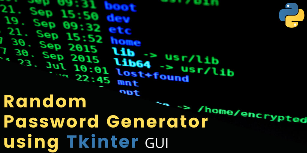 Random Password Generator in Python | GUI Tkinter - AskPython