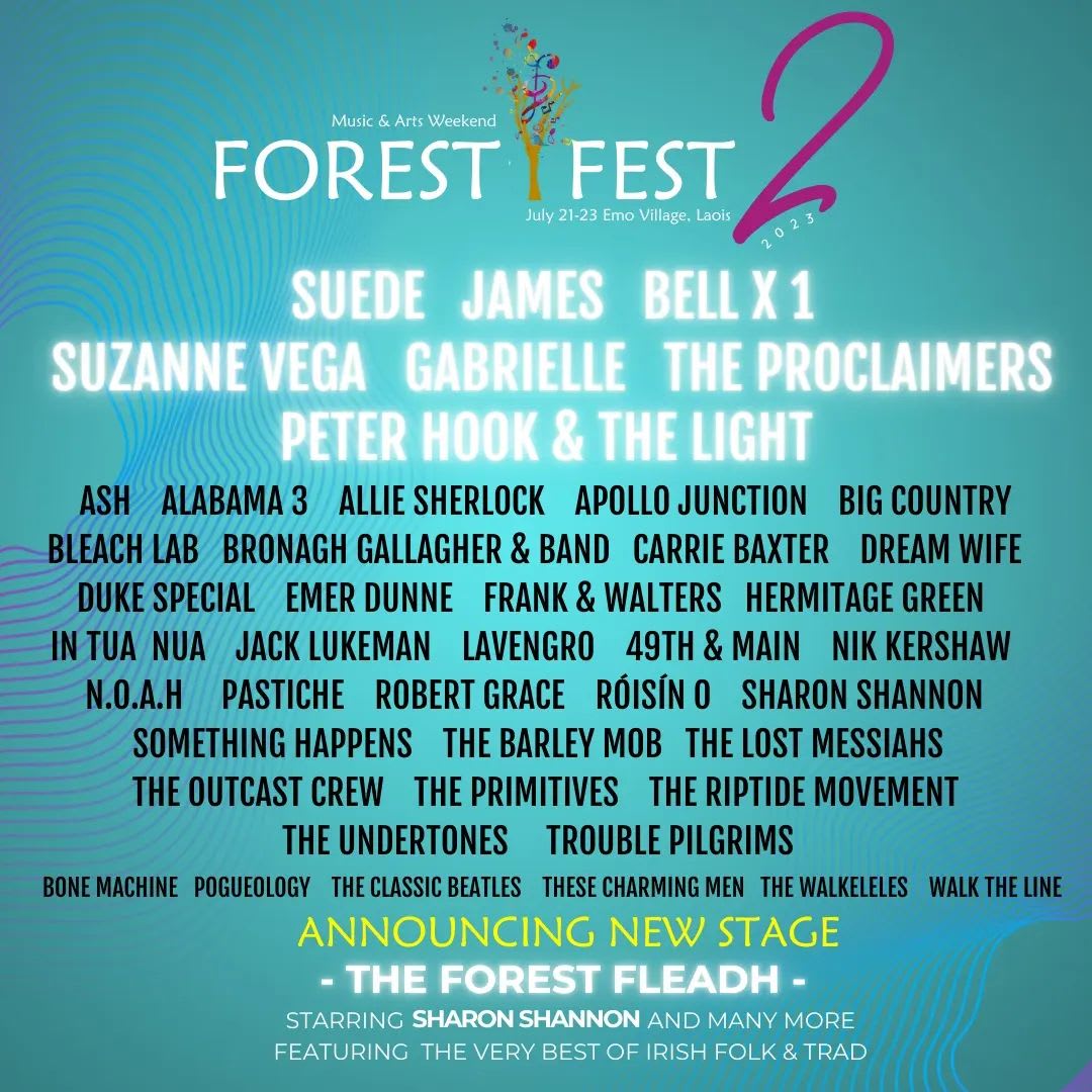 News: Forest Fest at Emo Village Laois Ireland Returns July 21-23 for ...