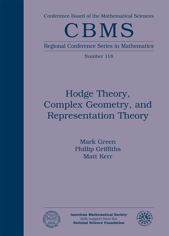 Hodge Theory, Complex Geometry, and Representation Theory - Ideas ...