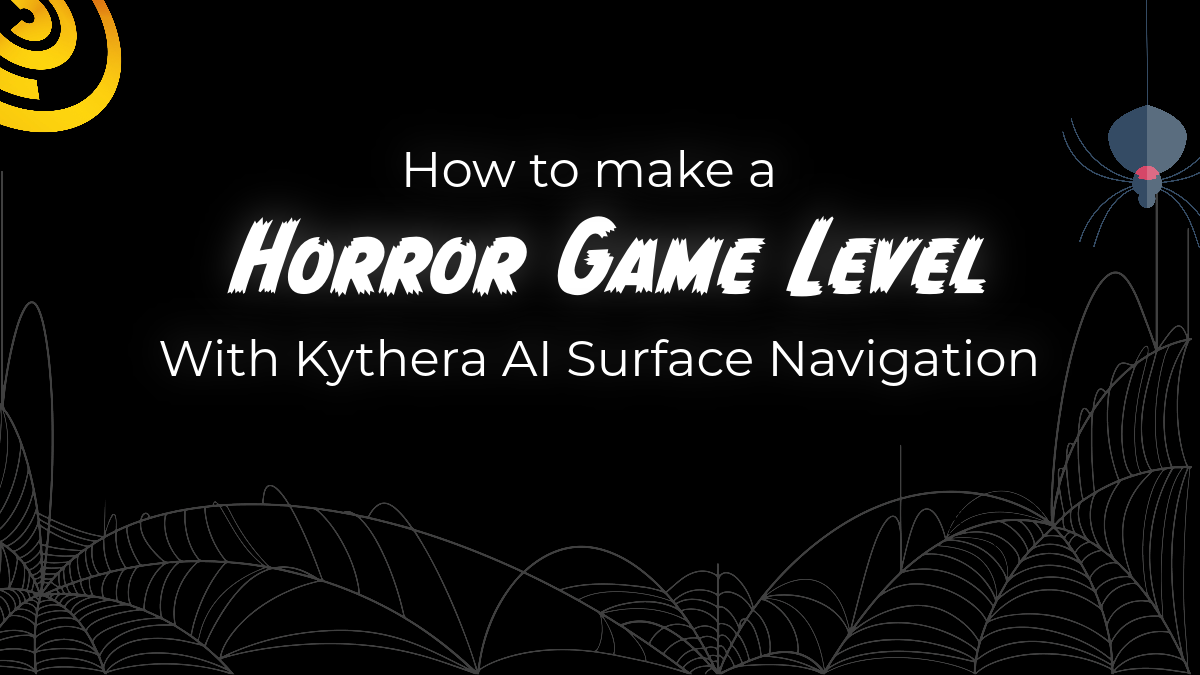 How to make a Horror Game Level with Kythera AI Surface Navigation