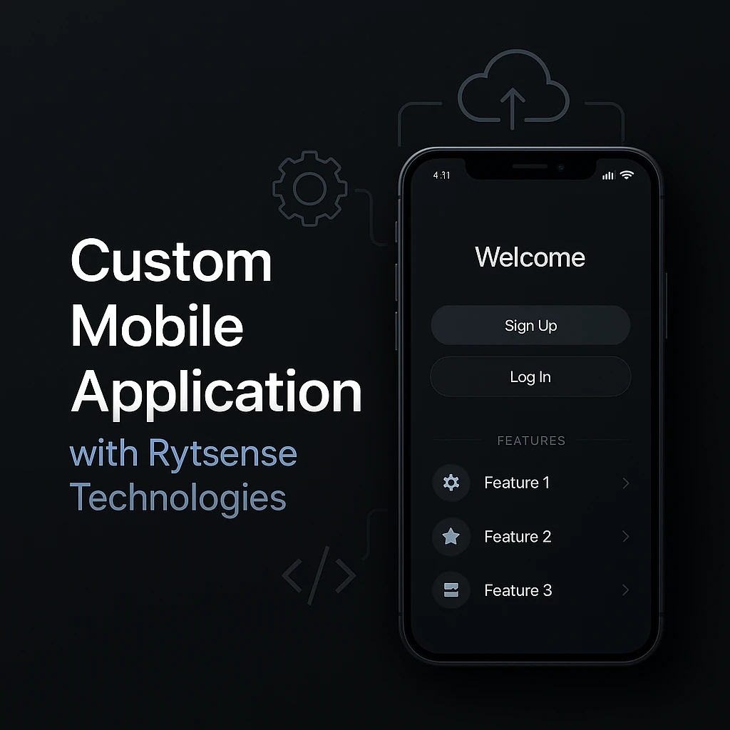 Custom Mobile Application