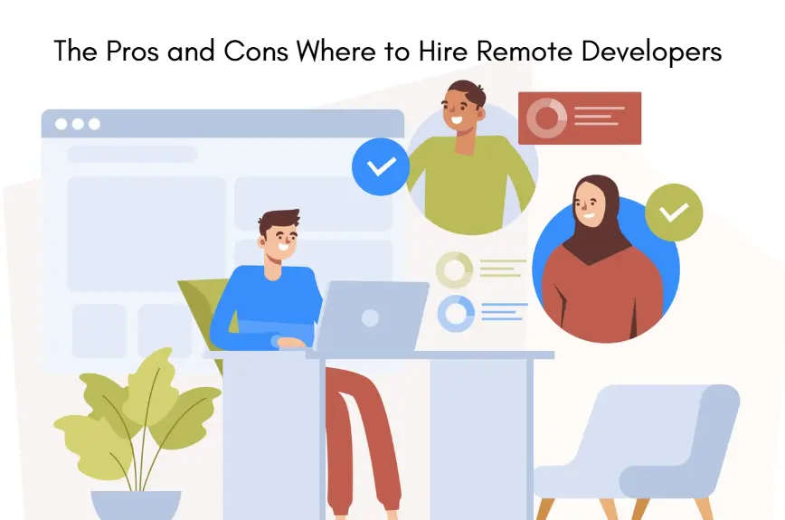 Pros and Cons Remote Developers