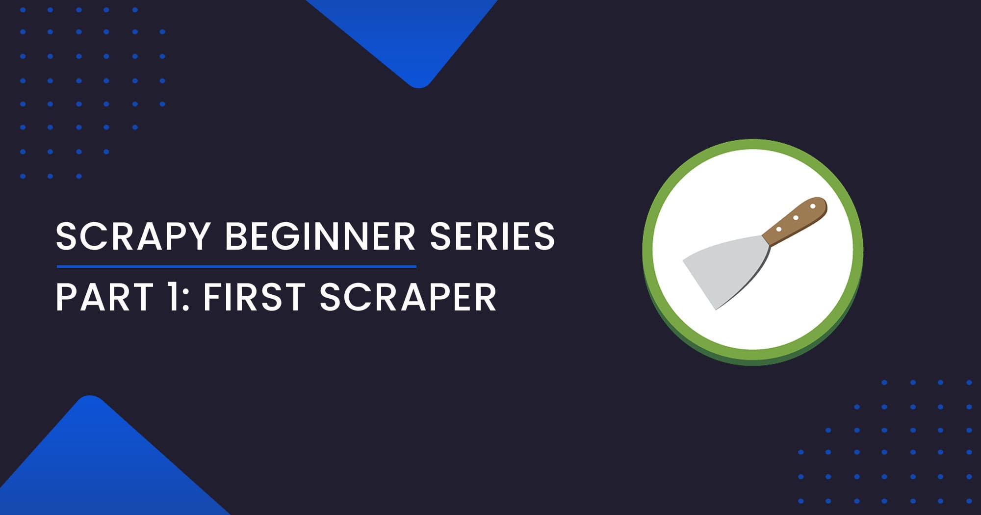 Python Scrapy Playbook - Scrapy Beginner Series Part 1