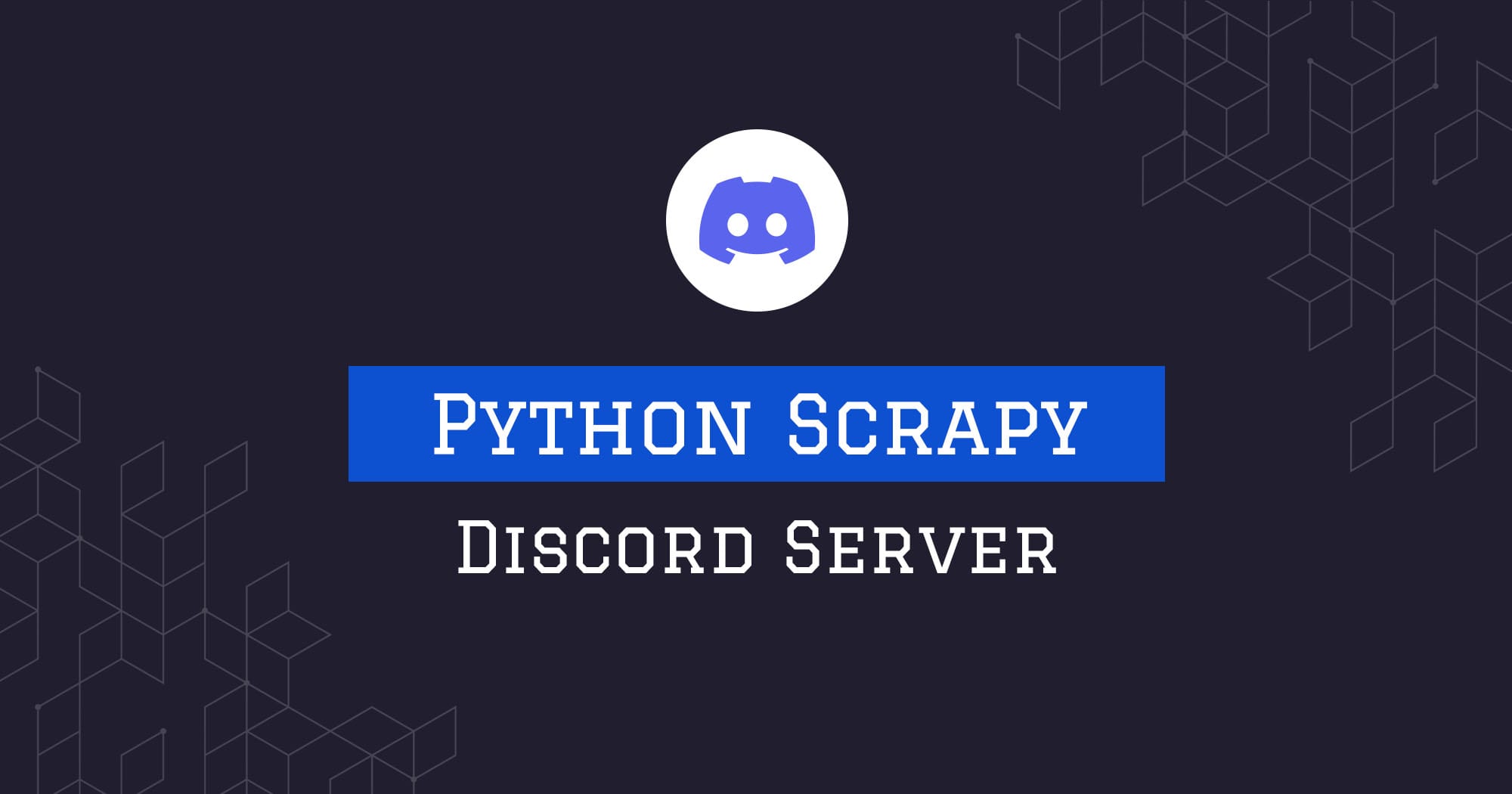 The Web Scraping Playbook - Python Scrapy Discord Server