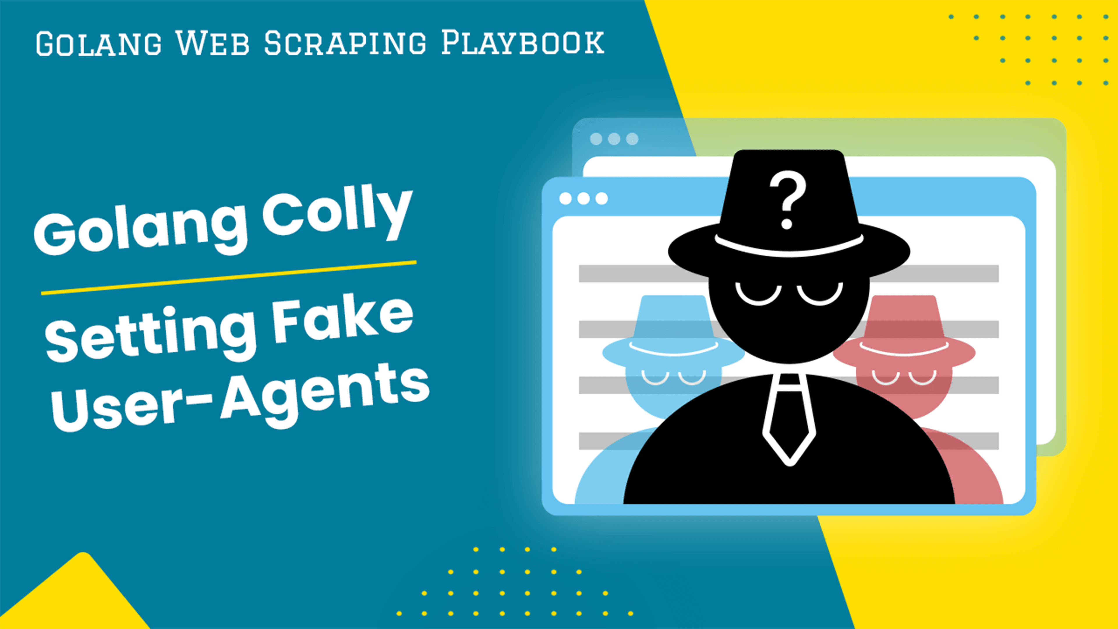 Go Colly Use Random Fake User-Agents When Scraping