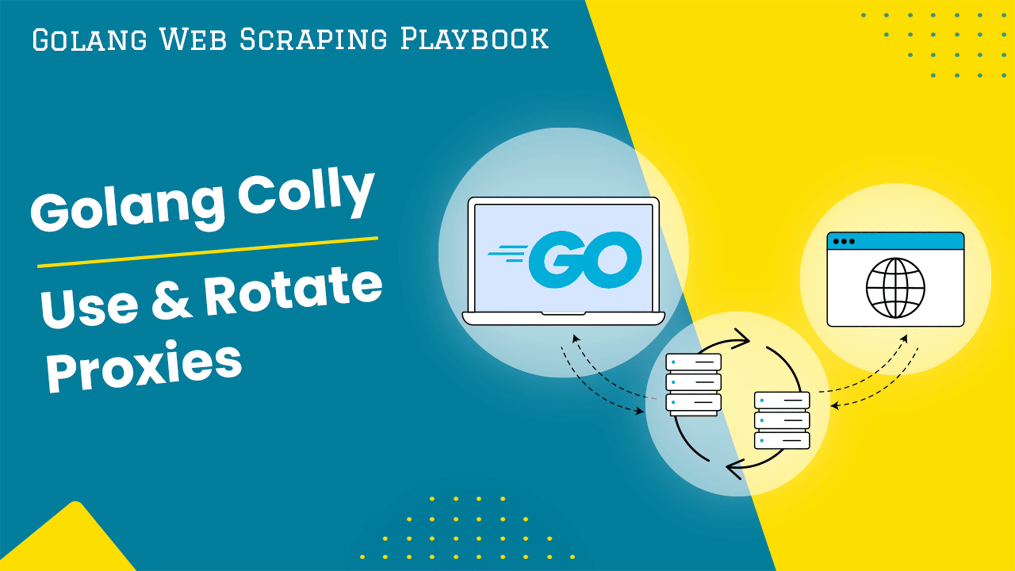 Golang Colly: How to Use & Rotate Proxies