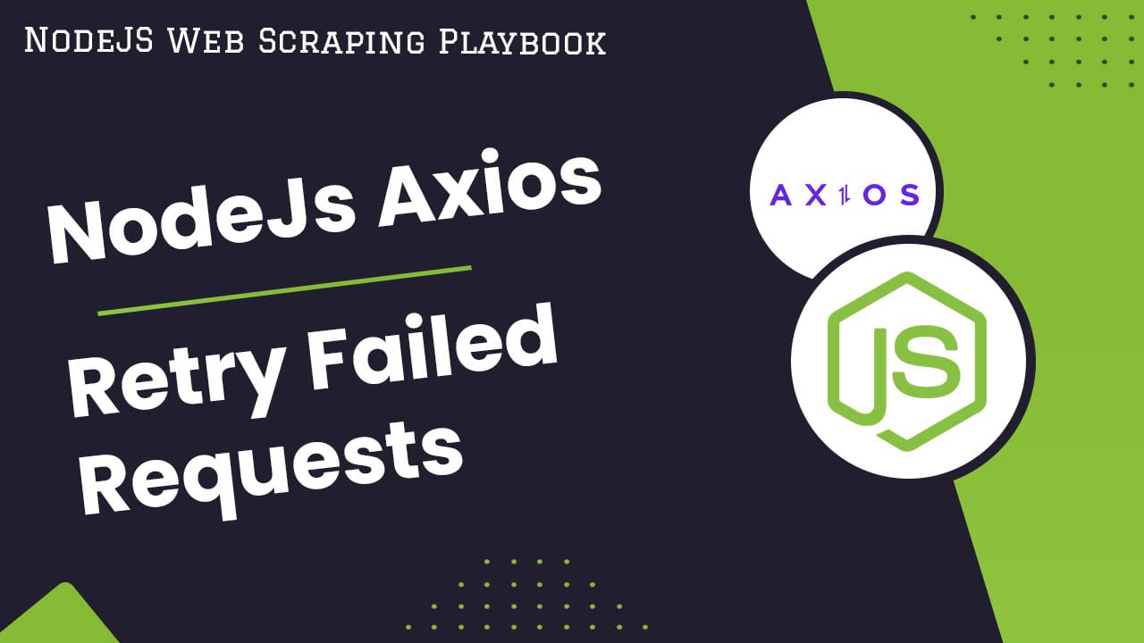 NodeJs Axios: Retry Failed Requests