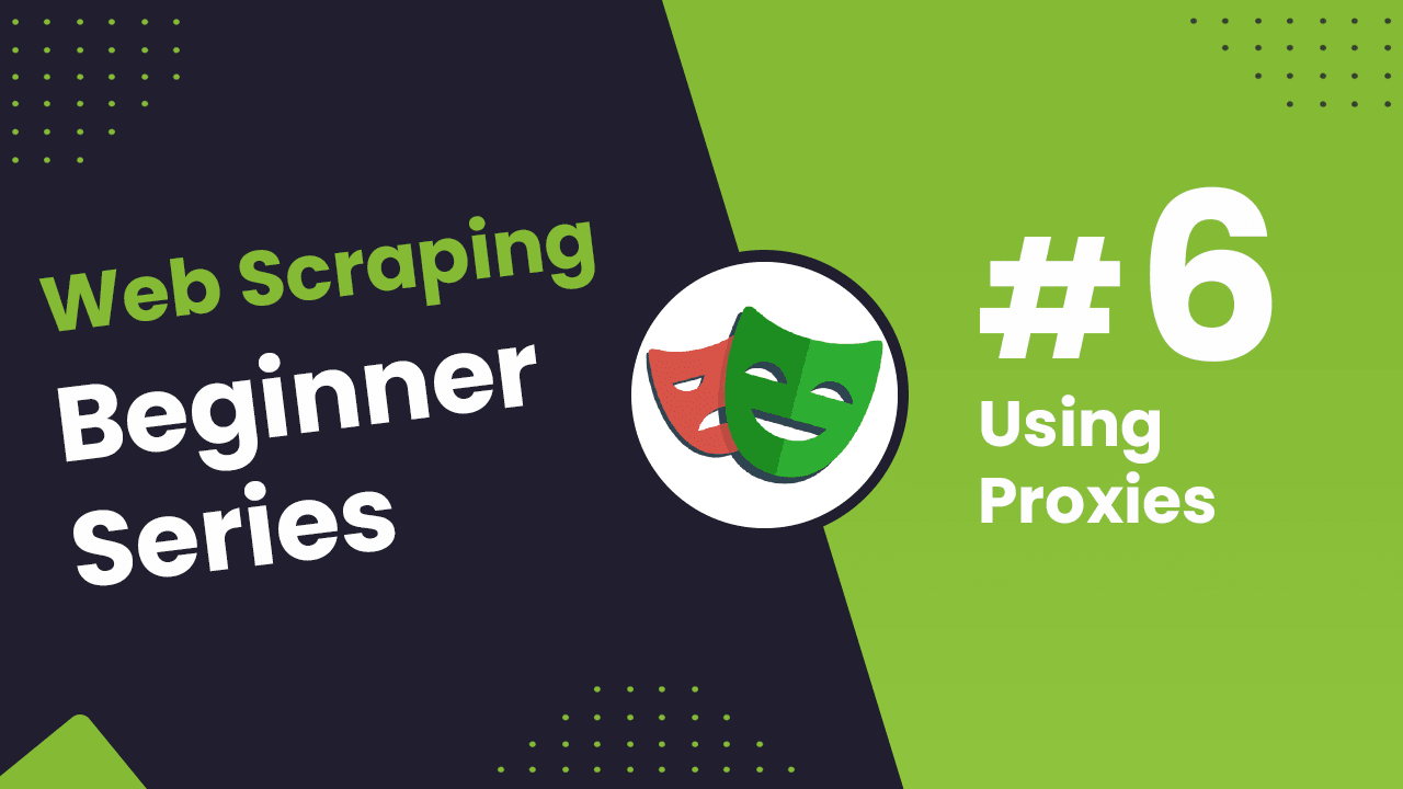 Part 6 - Avoiding Detection with Proxies