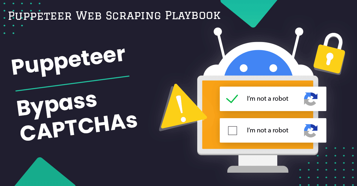 Bypass CAPTCHAs With Puppeteer