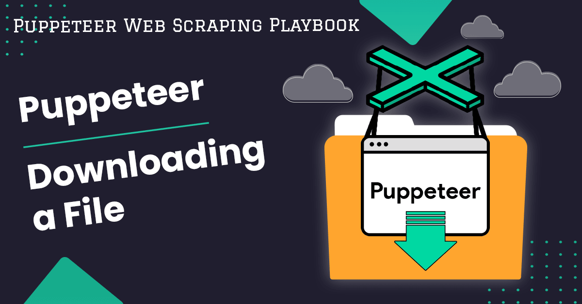 Downloading A File using Puppeteer