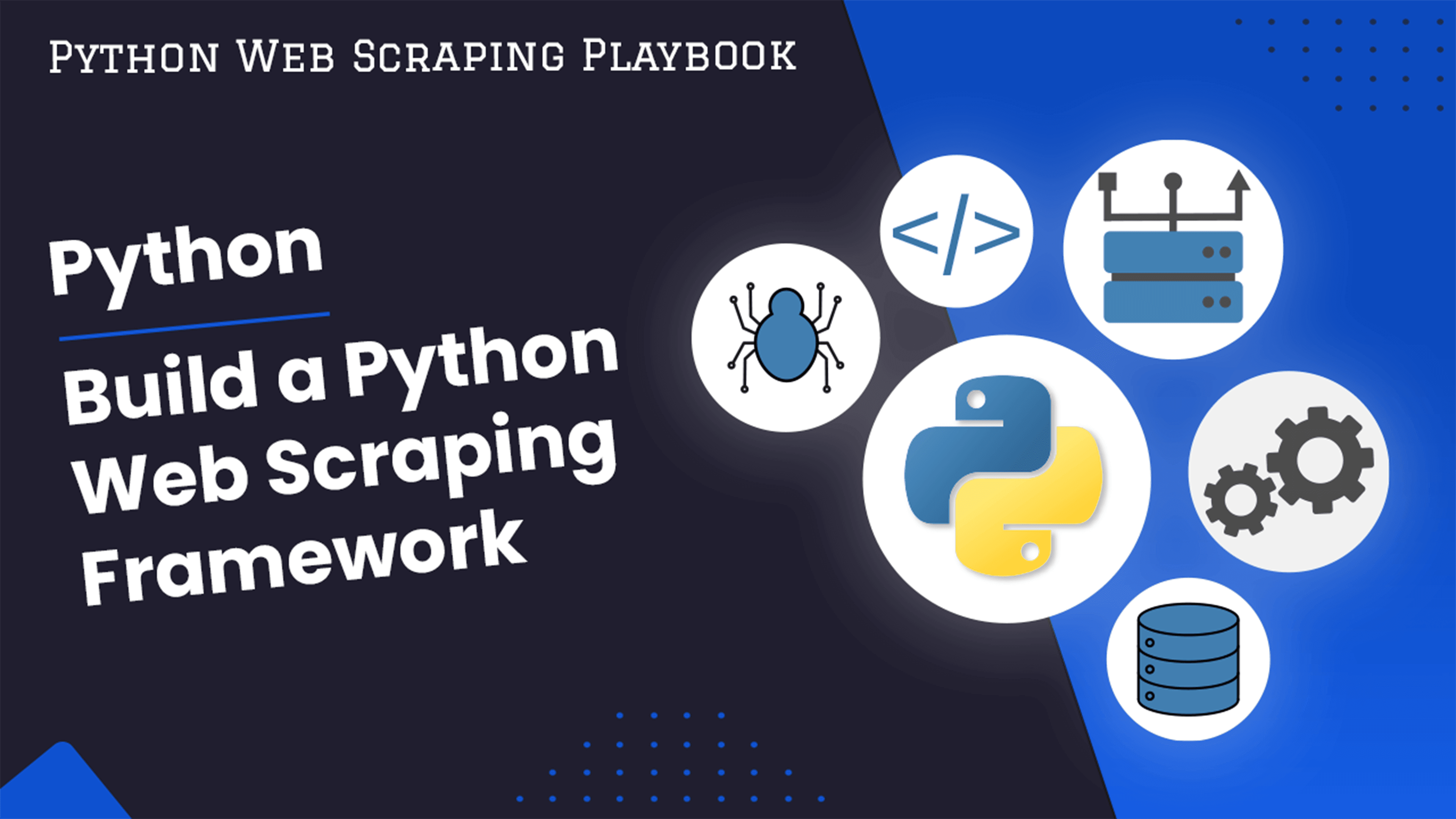 Build A Python Web Scraping Framework