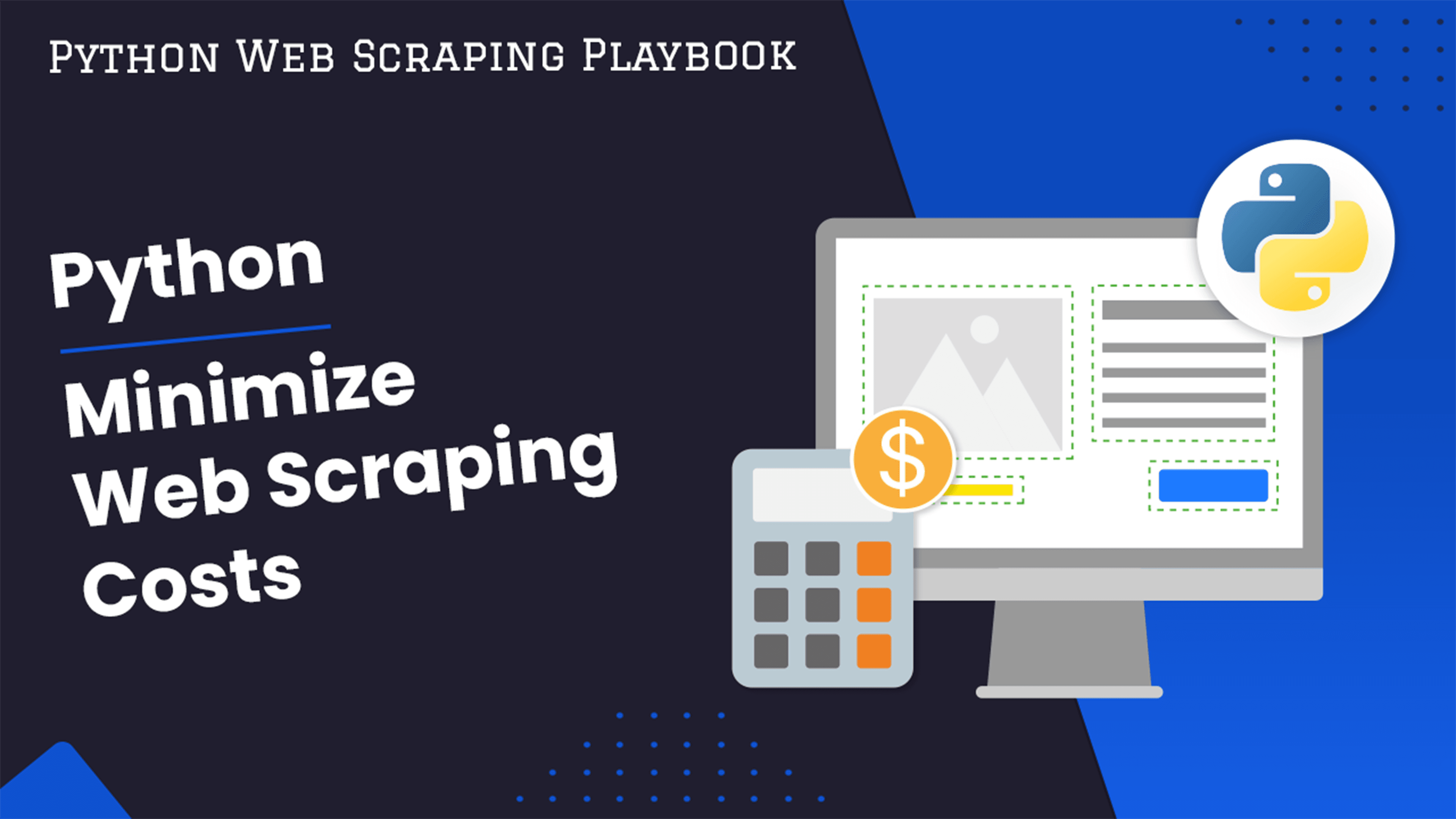 Minimize Web Scraping Costs With Python