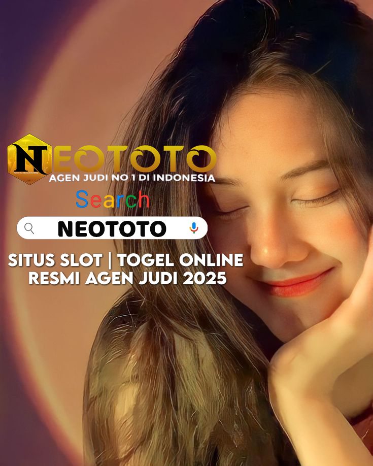 NEOTOTO : Link Agen Bermain Situs Game Online Terbaru Gacor 2025
