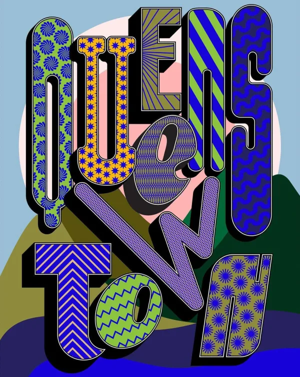 Illustration of decorative type in different colors and patterns that spells out Queenstown.