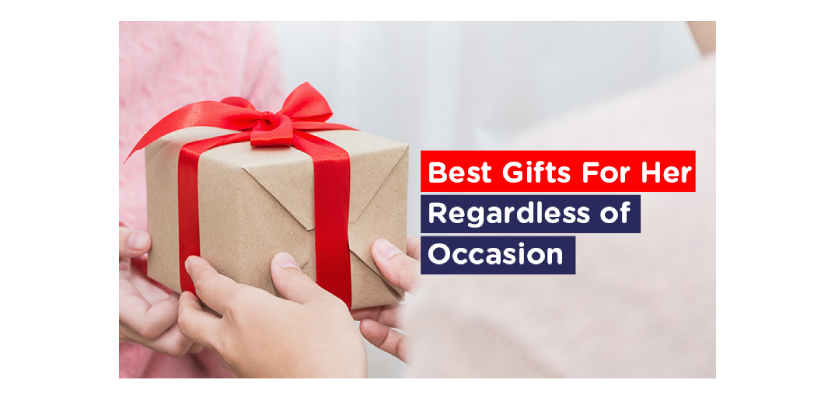 Best Gifts For Women Regardless of Occasion