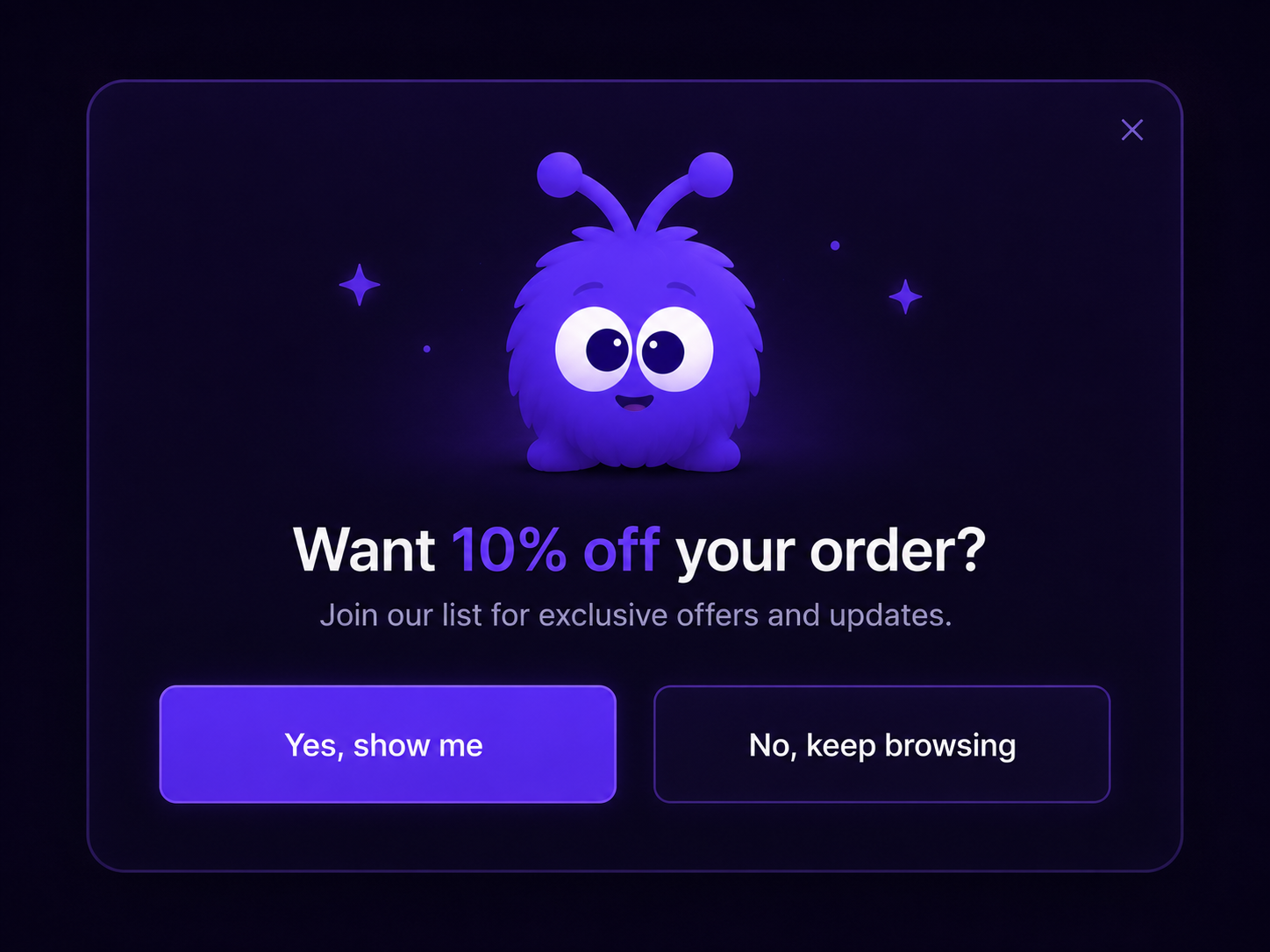 A mascot offer with two buttons of equal size and weight: Yes, show me and No, keep browsing, with no shaming language on the decline option.